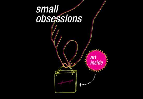 Small Obsessions